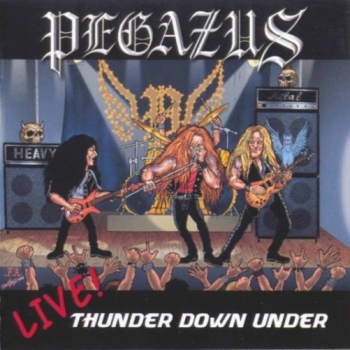Pegazus - Live! Thunder Down Under
