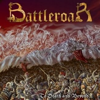 Battleroar - To Death And Beyond...