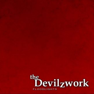 the Devilzwork - Floodlights