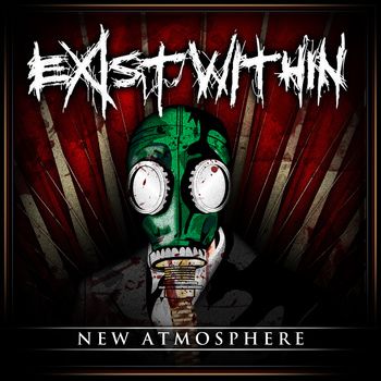 Exist Within - New Atmosphere