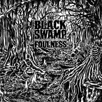 The Black Swamp - Foulness