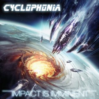 Cyclophonia - Impact Is Imminent