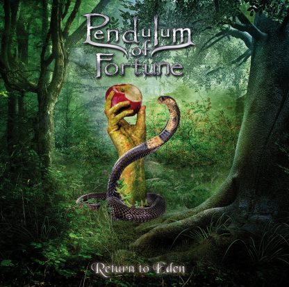 PENDULUM OF FORTUNE - Return To Eden