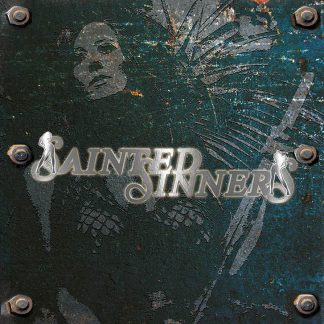 SAINTED SINNERS - Sainted Sinners