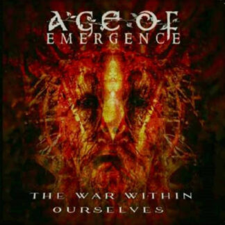 Age of Emergence - The War Within Ourselves